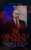 Cover: The Chronology of Terror: Speeches & Decisions That Led to War - e-artnow
