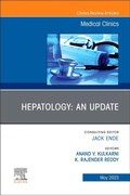 Cover: Hepatology: An Update, An Issue of Medical Clinics of North America: Volume 107-3 - Churchill Livingstone