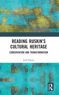 Abbildung von: Reading Ruskin's Cultural Heritage - Routledge
