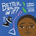 Cover: Better With You in It - FriesenPress