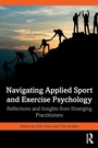 Cover: Navigating Applied Sport and Exercise Psychology - Routledge