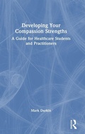 Cover: Developing Your Compassion Strengths - Routledge