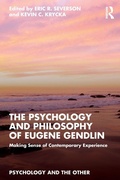 Cover: The Psychology and Philosophy of Eugene Gendlin - Routledge