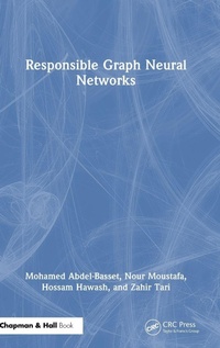 Enlarge image Cover: Responsible Graph Neural Networks - Chapman & Hall/CRC
