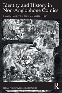 Enlarge image Cover: Identity and History in Non-Anglophone Comics - Routledge India