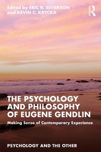 Abbildung von: The Psychology and Philosophy of Eugene Gendlin - Routledge