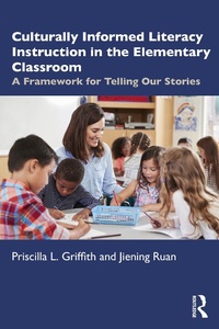 Abbildung von: Culturally Informed Literacy Instruction in the Elementary Classroom - Routledge