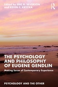 Cover: The Psychology and Philosophy of Eugene Gendlin - Routledge