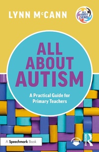 Abbildung von: All About Autism: A Practical Guide for Primary Teachers - Routledge