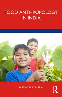 Abbildung von: Food Anthropology in India - Routledge India