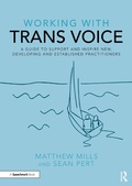 Cover: Working with Trans Voice - Routledge