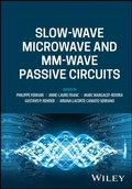 Cover: Slow-wave Microwave and mm-wave Passive Circuits - Wiley