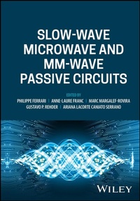 Enlarge image Cover: Slow-wave Microwave and mm-wave Passive Circuits - Wiley