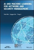 Cover: AI and Machine Learning for Network and Security Management - Wiley