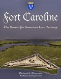 Cover: Fort Caroline, the Search for America's Lost Heritage - Lulu.com