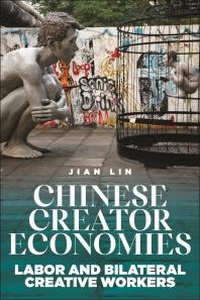 Enlarge image Cover: Chinese Creator Economies - NYU Press
