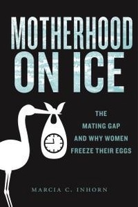 Abbildung von: Motherhood on Ice - NYU Press