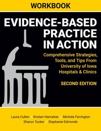 Enlarge image Cover: WORKBOOK for Evidence-Based Practice in Action, Second Edition - SIGMA Theta Tau International