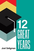 Cover: Twelve Great Years - Gatekeeper Press