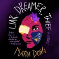 Cover: Liar, Dreamer, Thief - Grand Central Publishing