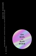 Cover: Oh God, The Sun Goes - Melville House
