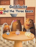 Cover: Goldilocks and the Three Bears - Cambridge Mathstories Inc.