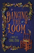 Cover: Dancing the Loom - Editing Gallery LLC