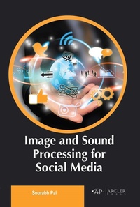 Abbildung von: Image and Sound Processing for Social Media - Arcler Press