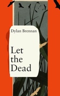 Cover: Let the Dead - Banshee Press