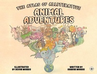 Enlarge image Cover: The Atlas of Alliterative Animal Adventures - Bumblebee Books