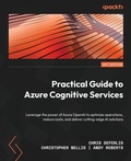 Cover: Practical Guide to Azure Cognitive Services - Packt Publishing