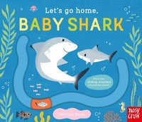 Enlarge image Cover: Let's Go Home, Baby Shark - Nosy Crow Ltd