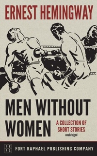 Abbildung von: Men Without Women - Unabridged - Ft. Raphael Publishing Company