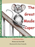 Cover: The Great Mouse Caper - Leaning Rock Press LLC