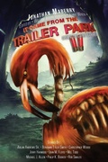 Cover: It Came From The Trailer Park - Three Ravens Publishing
