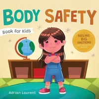 Enlarge image Cover: Body Safety Book for Kids - Bradem Limited