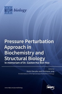 Enlarge image Cover: Pressure Perturbation Approach in Biochemistry and Structural Biology - MDPI AG
