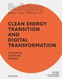 Cover: Building Better - Less - Different: Clean Energy Transition and Digital Transformation - Birkhäuser
