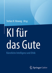 Abbildung von: KI für das Gute - Springer Gabler