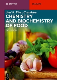 Abbildung von: Chemistry and Biochemistry of Food - De Gruyter