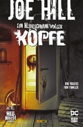 Cover: Joe Hill: Ein K&uuml;hlschrank voller K&ouml;pfe - DC COMICS bei Panini Comics
