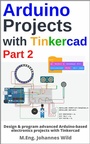 Cover: Arduino Projects with Tinkercad | Part 2 - M.Eng. Johannes Wild