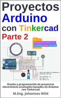 Abbildung von: Proyectos Arduino con Tinkercad | Parte 2 - M.Eng. Johannes Wild