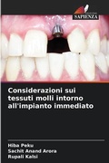 Cover: Considerazioni sui tessuti molli intorno all'impianto immediato - Edizioni Sapienza