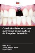 Cover: Considerations relatives aux tissus mous autour de l'implant immediat - Editions Notre Savoir