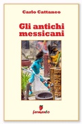 Cover: Gli antichi messicani - Fermento