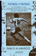 Cover: F&uacute;tbol y patria - Ariel Publisher LLC