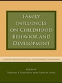 Cover: Family Influences on Childhood Behavior and Development - Routledge