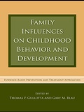 Cover: Family Influences on Childhood Behavior and Development - Routledge