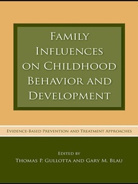 Enlarge image Cover: Family Influences on Childhood Behavior and Development - Routledge